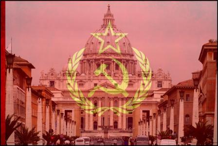 Why Is the Vatican Pushing Communist Goals?