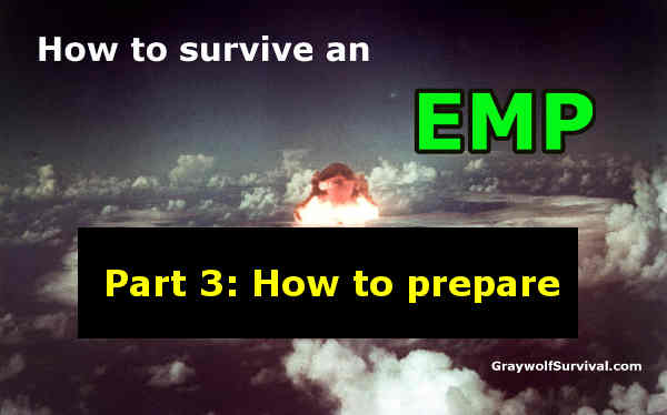 How to survive an EMP/CME – Part 3: How to prepare
