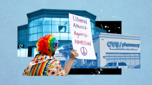 Anti-Abortion Protests at Pharmacies Labeled a ‘Clown Show’